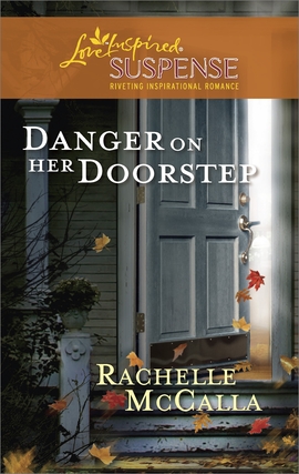 Title details for Danger on Her Doorstep by Rachelle McCalla - Available